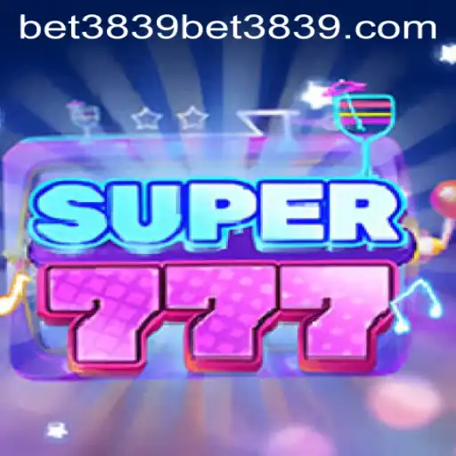 Super777: The Ultimate Gaming Experience with Bet3839 PH Login